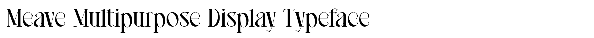Meave Multipurpose Display Typeface